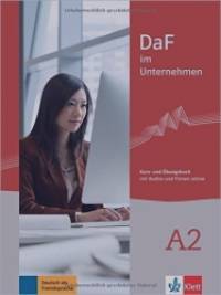 DaF im Unternehmen A2: Kurs- und Übungsbuch mit Audios und Filmen online (+ CD-ROM)