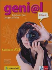 geni@l klick A1: 1: Deutsch als Fremdsprache für Jugendliche. Kursbuch mit Audio-Dateien zum Download (+ Audio CD)