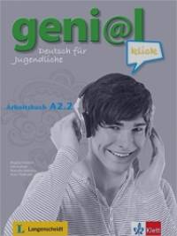 geni@l klick A2: 2: Deutsch als Fremdsprache für Jugendliche. Arbeitsbuch mit Audio-Dateien zum Download