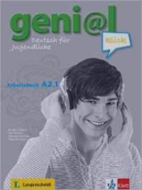 geni@l klick A2: 1: Deutsch als Fremdsprache für Jugendliche. Arbeitsbuch mit Audio-Dateien zum Download (+ Audio CD)