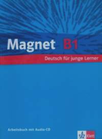 Magnet: Arbeitsbuch B1 MIT Audio-CD (+ Audio CD)