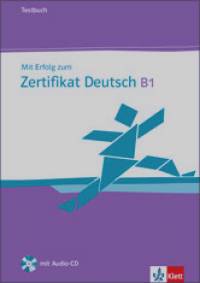 Mit Erfolg zum Zertifikat Deutsch (+ Audio CD)