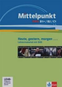 Mittelpunkt neu B1+/B2/C1 (+ DVD)