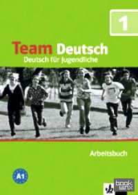 Team Deutsch 1: Arbeitsbuch