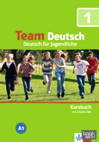 Team Deutsch 1: Kursbuch (+ 2 Audio-CDs)