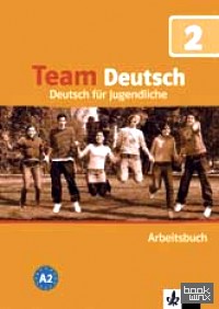 Team Deutsch 2: Arbeitsbuch
