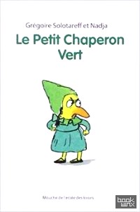 Le Petit Chaperon Vert