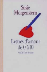 Lettres d'amour de 0 a 10