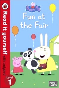 Peppa Pig: Fun at the Fair — Read it Yourself with Ladybird: Level 1