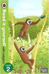 Read It Yourself with Ladybird Wild Animals