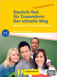 Deutsch-Test für Zuwanderer — Der schnelle Weg: Testheft (+ Audio CD)