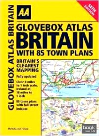 Glovebox Atlas Britain with 85 Town Plans: Spiral-bound