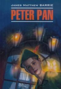 Питер Пэн: Книга для чтения на английском языке