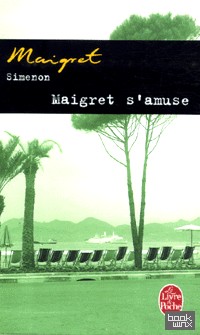 Maigret s'amuse