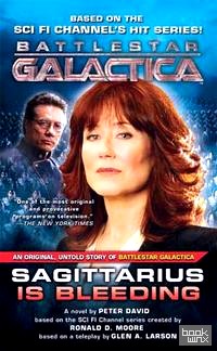 Sagittarius Is Bleeding (Battlestar Galactica 3)