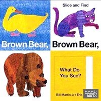 Slide and Find: Brown Bear, Brown Bear, What Do You See