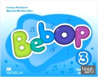 Bebop: Teacher's Edition Pack Level 3: Unknown Binding