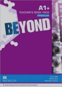 Beyond A1+ Teacher's Book: Premium Pack