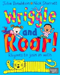 Wriggle and Roar