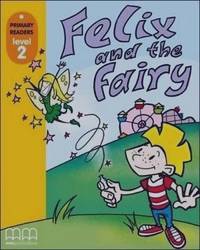 Felix and The Fairy Level 2 (+ CD-ROM)