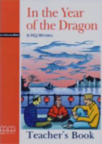In the Year of the Dragon: Pre-Intermediate. Teacher‘s Book