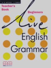 Live English Grammar Beginner: Teacher‘s Book