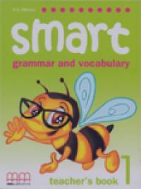 Smart Grammar and Vocabulary1: Teacher‘s Book