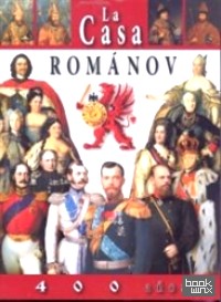 La casa Romanov: 400 anos