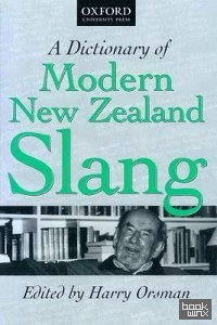 A Dictionary of Modern New Zealand Slang