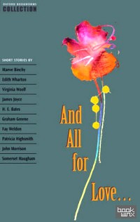 And All for Love: