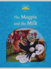 Classic Tales: Level 1: The Magpie and the Milk