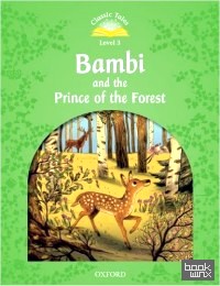 Classic Tales: Level 3: Bambi a Life in the Woods for 2016