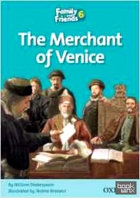 Family and Friends Readers 6: The Merchant of Venice