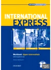 International Express: Upper-Intermediate: Workbook (+ CD-ROM)