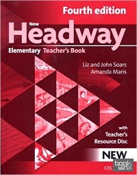 New Headway: Elementary. Teacher's Book + Teacher's Resource Disc. General English