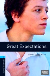 Oxford Bookworms Library 5: Great Expectations