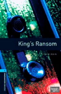 Oxford Bookworms Library 5: King's Ransom