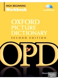 Oxford Picture Dictionary High Beginning Workbook: Vocabulary reinforcement activity book (+ Audio CD)