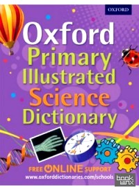 Oxford Primary Illustrated Science Dictionary