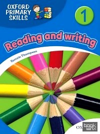 Oxford Primary Skills 1: Reading and Writing