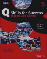 Q: Skills for Success Reading and Writing: Level 5. Student Book