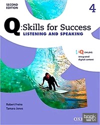 Q: Skills for Success Listening and Speaking: Level 4. Student Book