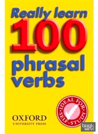 Really Learn 100 Phrasal Verbs