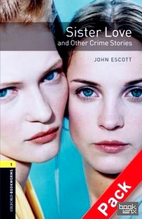 Sister Love and Other Crime Stories (+ Audio CD)