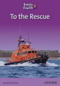 To the Rescue