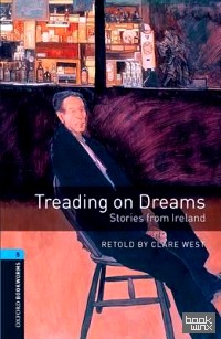 Treading on Dreams: Stories from Ireland