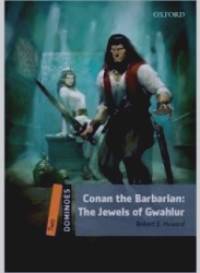 Two: Conan the Barbarian: The Jewels of Gwahlur: TV and Film Adventure
