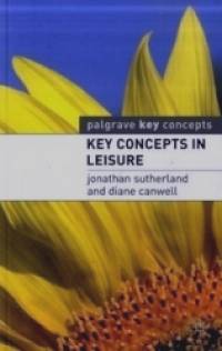 Key Concepts in Leisure
