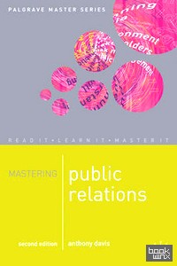 Mastering Public Relations