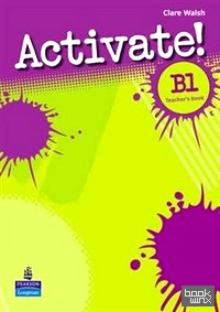 Activate! B1 Teacher's Book
